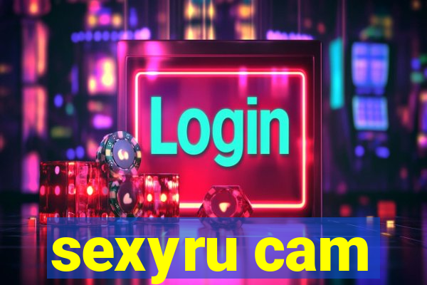 sexyru cam